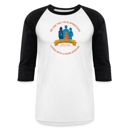 Living Rare, Living Stronger - Unisex Baseball T-Shirt