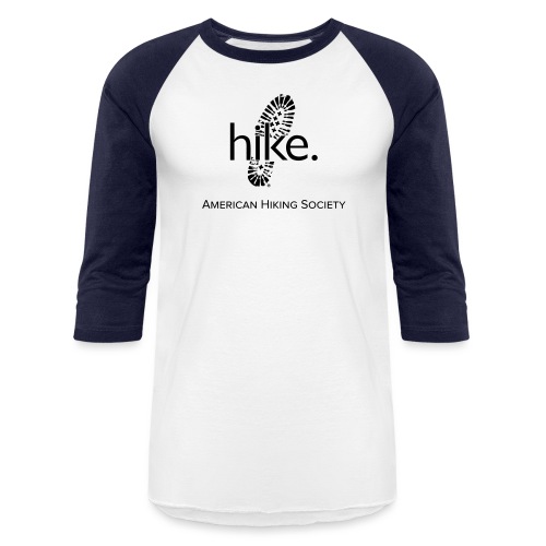 hike. - Unisex Baseball T-Shirt