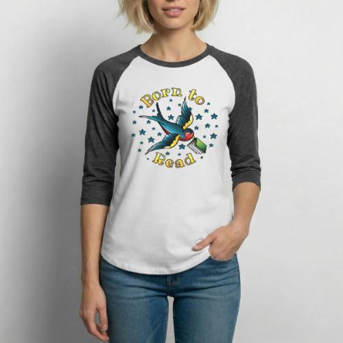 Born to Read Tattoo - Unisex Baseball T-Shirt