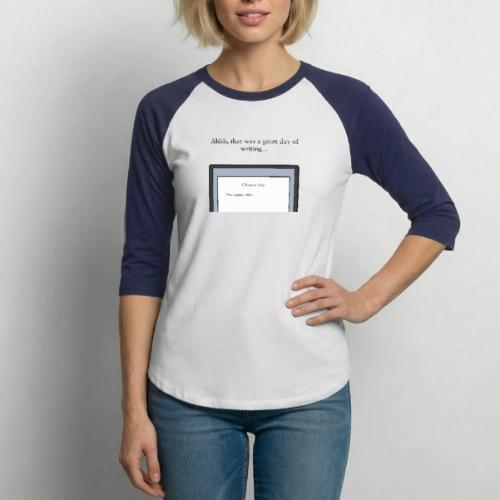 A Day of Writing - Unisex Baseball T-Shirt