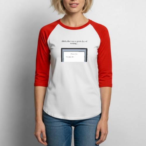 A Day of Writing - Unisex Baseball T-Shirt
