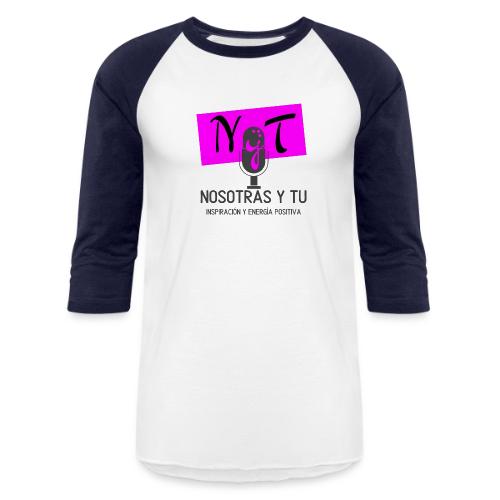 nosotras y tu - Unisex Baseball T-Shirt
