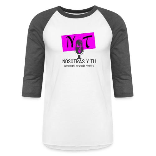 nosotras y tu - Unisex Baseball T-Shirt