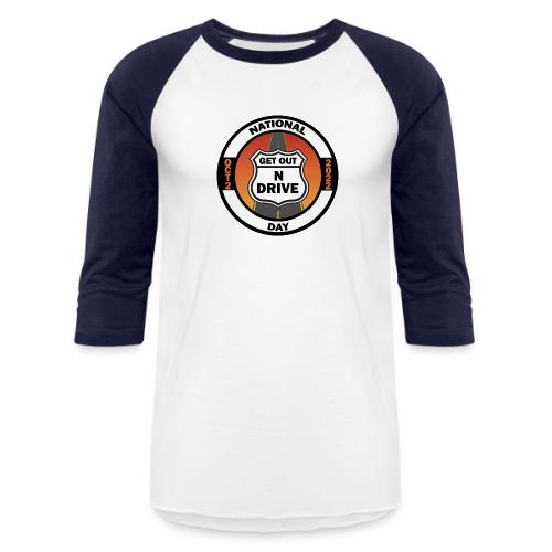 National Get Out N Drive Day Official Event Merch - Unisex Baseball T-Shirt