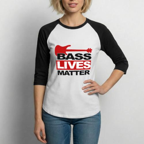 BASS LIVES MATTER - Unisex Baseball T-Shirt