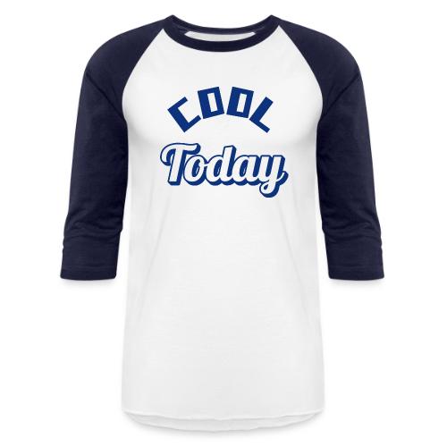 Cool Today Retro Vintage Inspired - Unisex Baseball T-Shirt