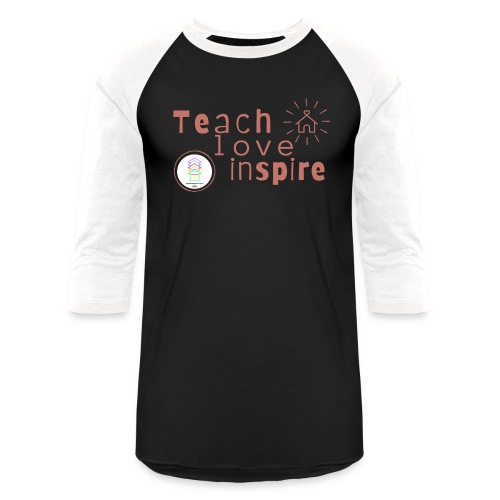 Teach Love Inspire Homeschool - Unisex Baseball T-Shirt
