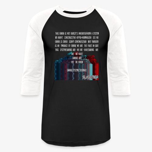 ERROR Lyrics - Unisex Baseball T-Shirt