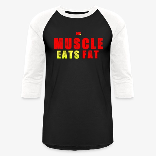 Muscle Eats Fat Red Greenish Edition - Unisex Baseball T-Shirt