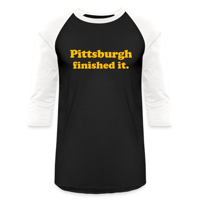 Pittsburgh Finished It