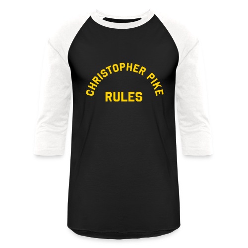 Christopher Pike Rules - Unisex Baseball T-Shirt