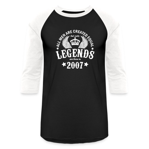 Legends are Born in 2007 - Unisex Baseball T-Shirt