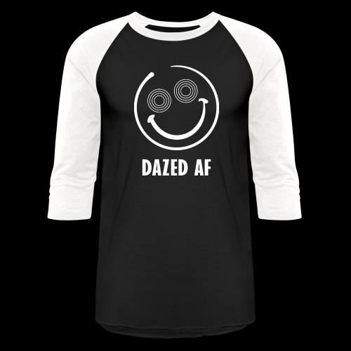 Dazed AF - Unisex Baseball T-Shirt