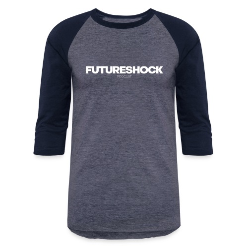 FUTURESHOCK podcast CLASSIC - Unisex Baseball T-Shirt