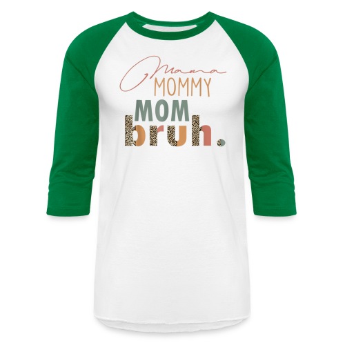 Mama Mommy Mom Bruh Tee Leopard Mother s Day - Unisex Baseball T-Shirt