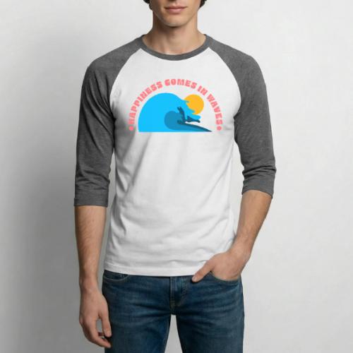 happiness comes in waves - Unisex Baseball T-Shirt