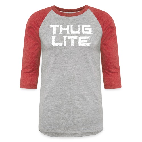 Thug Lite WHT.png - Unisex Baseball T-Shirt