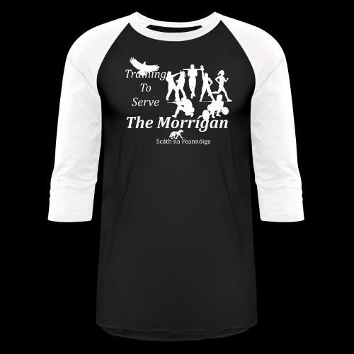 Training to Serve The Morrigan - white - Unisex Baseball T-Shirt