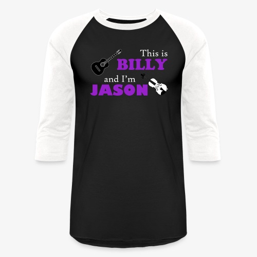 JASON_BILLY_back - Unisex Baseball T-Shirt