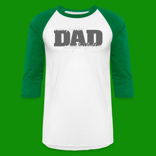 First Hero First Love Dad - Unisex Baseball T-Shirt