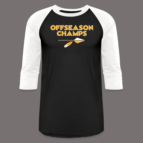 Offseason Champs - Unisex Baseball T-Shirt