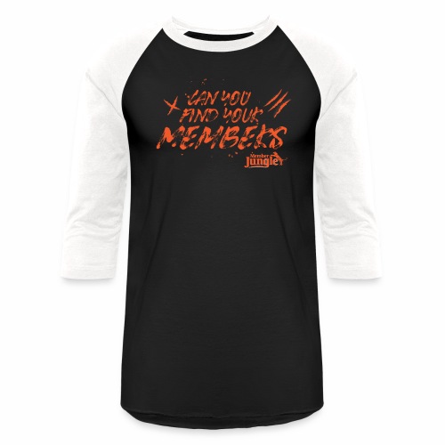 Find Your Members Orange - Unisex Baseball T-Shirt