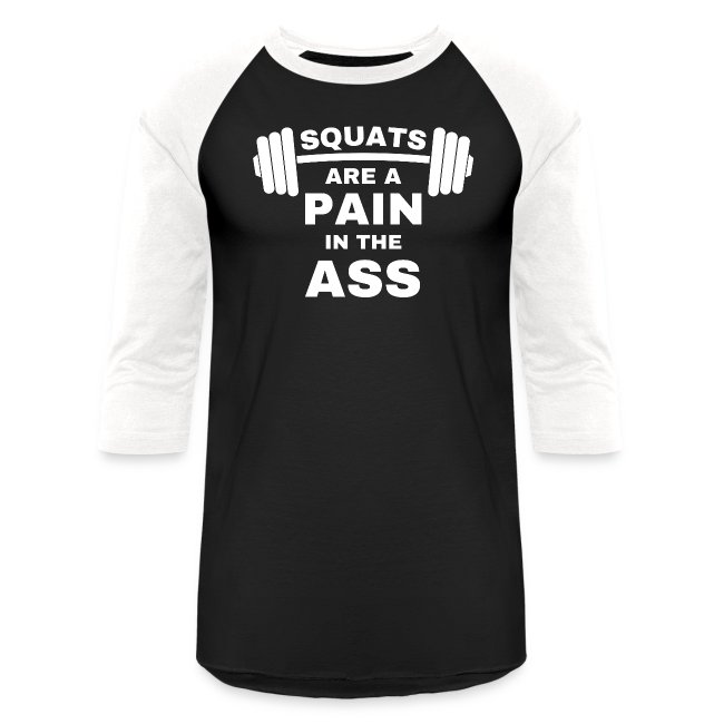 SQUATS are a Pain in the Ass - Squat Bar