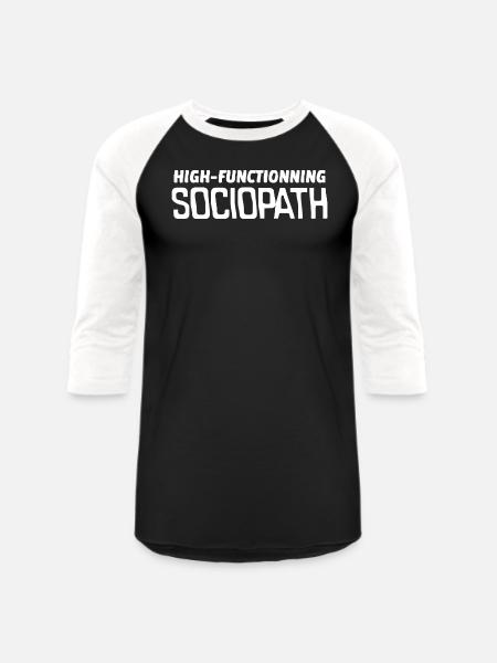 High Functionning Sociopath - Unisex Baseball T-Shirt - black/white