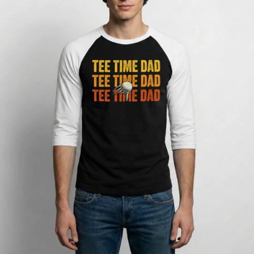 Tee Time Dad - Golf Dad Gift Tee - Unisex Baseball T-Shirt