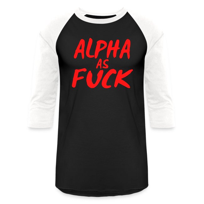 Alpha As Fuck (red on black)