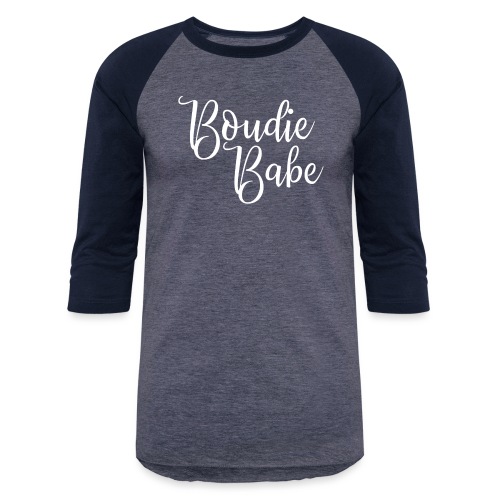 Boudie Babe 2 - Unisex Baseball T-Shirt