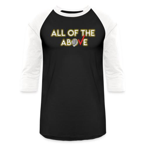 All of the Above Logo - Unisex Baseball T-Shirt