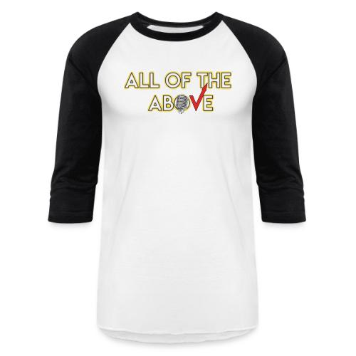 All of the Above Logo - Unisex Baseball T-Shirt