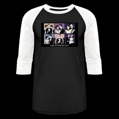 Nobody but you - Unisex Baseball T-Shirt