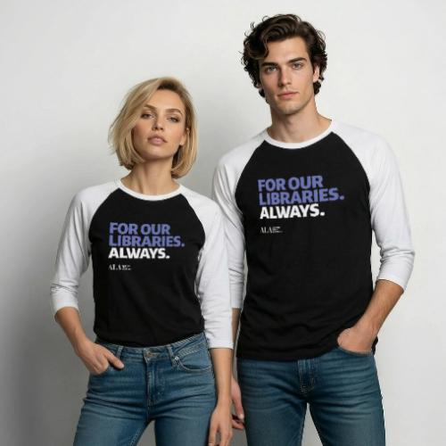 For Our Libraries - ALA 150 - Unisex Baseball T-Shirt