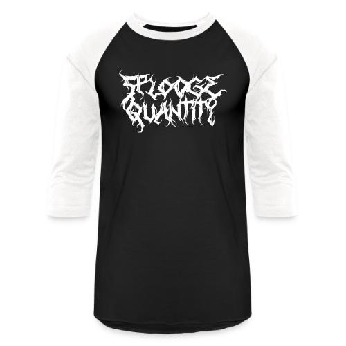 Splooge Quantity (White Text) - Unisex Baseball T-Shirt
