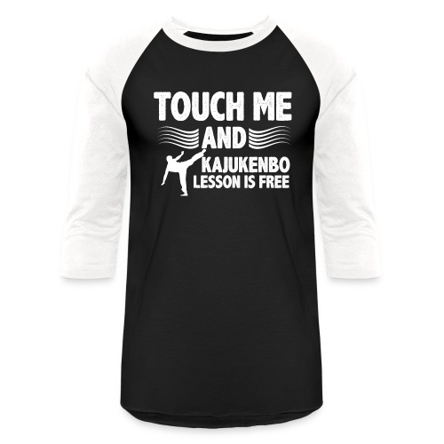 ouch me and kajukenbo lesson is free gifts tee - Unisex Baseball T-Shirt