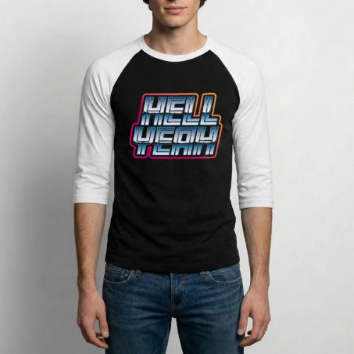 Hell Yeah - Unisex Baseball T-Shirt