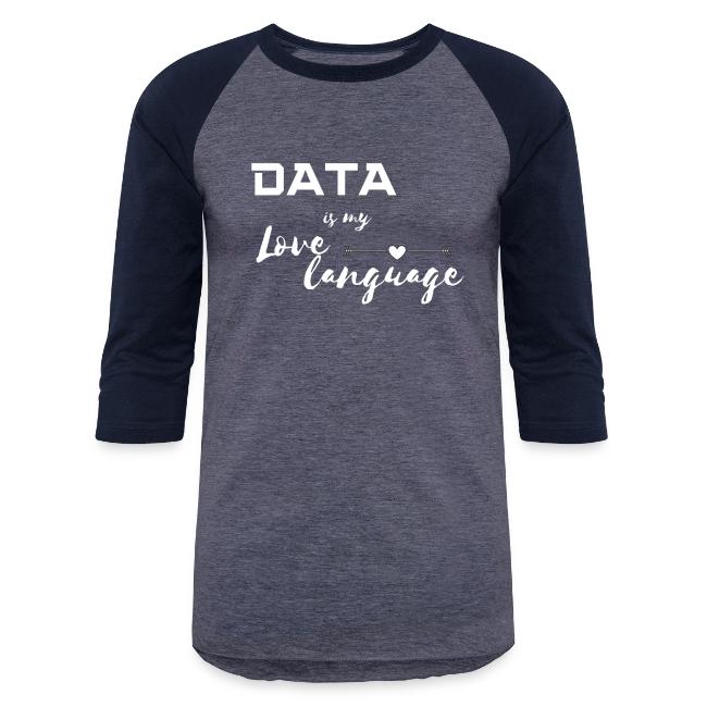 Data is My Love Language (dark)