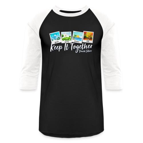Keep It Together - Unisex Baseball T-Shirt