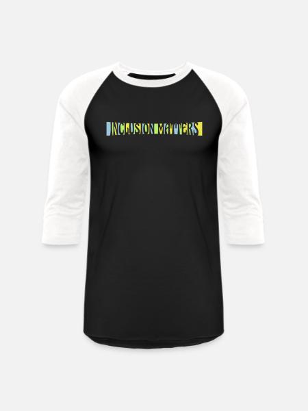inclusion matters logo quote - Unisex Baseball T-Shirt - black/white