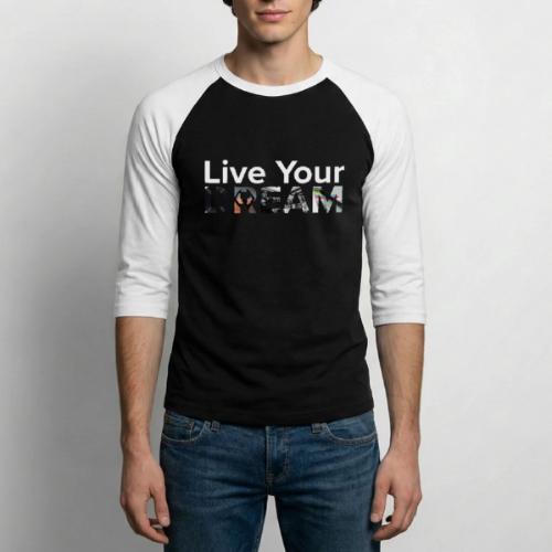 Live Your Dream - SISFA 2020 - Unisex Baseball T-Shirt