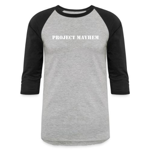 Project Mayhem - Unisex Baseball T-Shirt