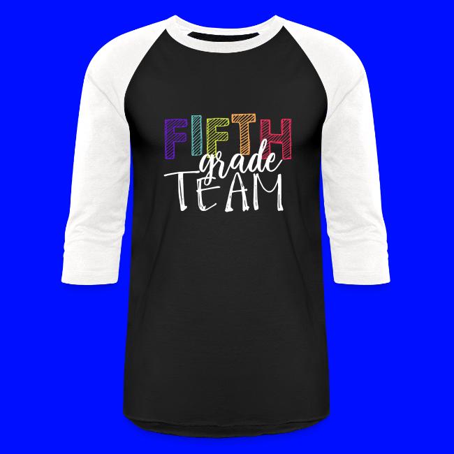 Fifth Grade Team Grade Level Team Teacher T-Shirts