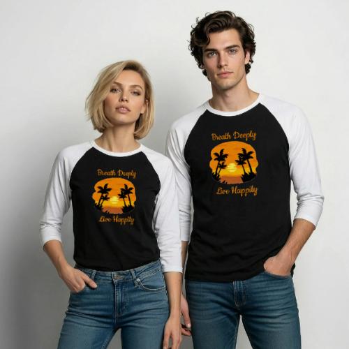 Breath Deeply Live Happily - Unisex Baseball T-Shirt