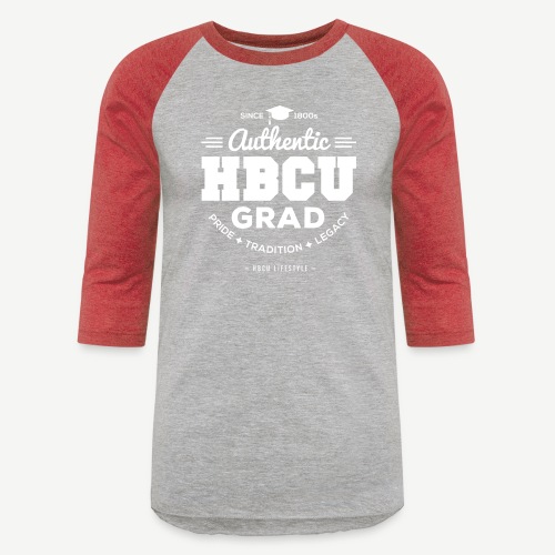 Authentic HBCU Grad - Unisex Baseball T-Shirt