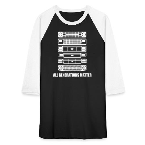 All Generations Matter - Unisex Baseball T-Shirt