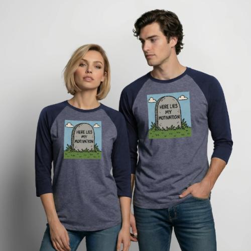 Motivations Cartoon Tombstone - Unisex Baseball T-Shirt