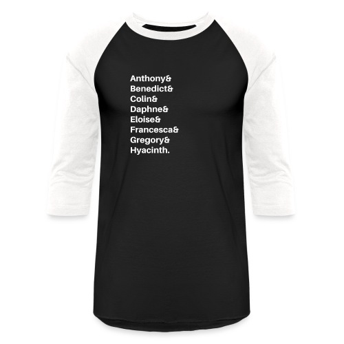 Bridgerton Names - Unisex Baseball T-Shirt