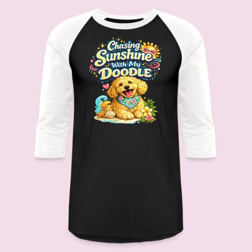 Chasing Sunshine With My Doodle - Unisex Baseball T-Shirt